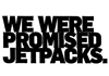 Image for WE WERE PROMISED JETPACKS <BR>+ Gavin Prentice + The Little Kicks